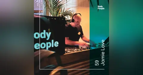 Body People 59 — Jamie Love