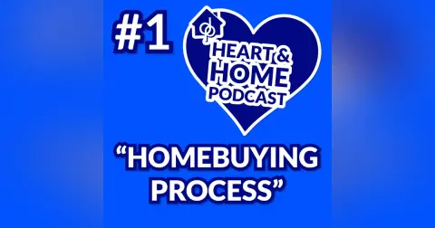 Ep 1: The New Homebuying Process - Homebuying 101, A Step-by-Step Guide!