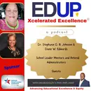 Dr. Stephanie Johnson and Diane Edwards—Mentoring New Principals in a Circle of Trust