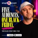 The 5 Audience Segments Every Shopify Store Should Use for Black Friday