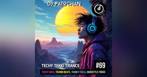 Techy Tekki Trance and Techno Episode 69