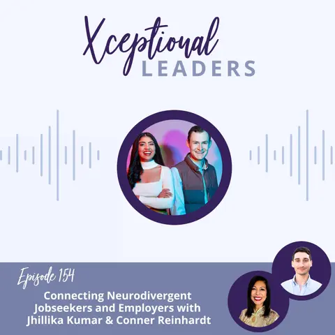 Connecting Neurodivergent Jobseekers and Employers with Jhillika Kumar & Conner Reinhardt
