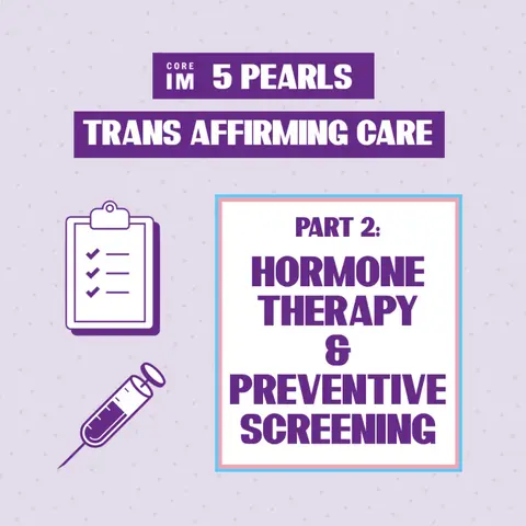 #62 Transgender Health, Hormone Therapy and Preventive Screening: 5 Pearls Segment