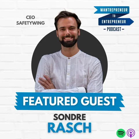 666: Removing RISKS and giving you a SAFETY NET to help you launch and grow your business as a digital nomad w/ Sondre Rasch