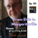 Ep. 151 - From Muscle Shoals to Margaritaville