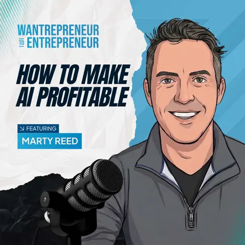 1569: Beyond the Hype: How to Make AI Profitable in Your Business w/ Marty Reed