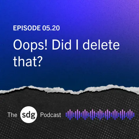 Oops! Did I delete that?