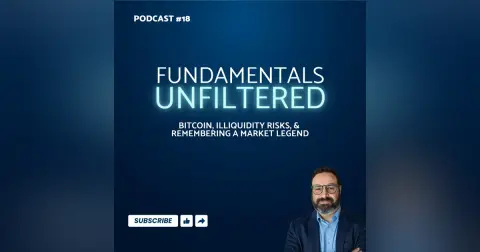 Ep. 18: Bitcoin, Illiquidity Risks, & Remembering a Market Legend