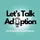 Let's Talk Adoption