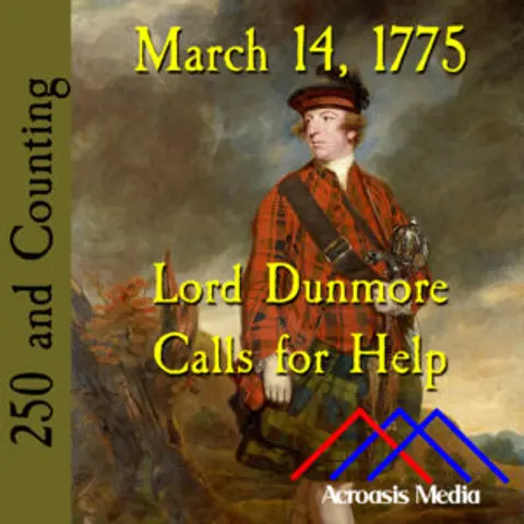 March 14, 1775: Lord Dunmore Calls for Help