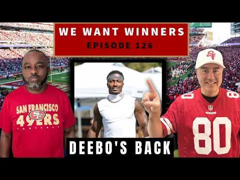 49ers Pre-Season Primer: Injuries, Pearsall Out & Deebo's Back | We Want Winners