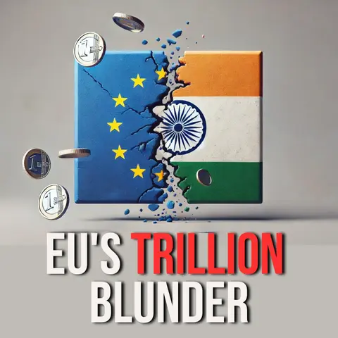 EU’s 1 Trillion Euro Blunder: Trump’s Sanctions on India