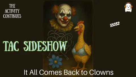 Sideshow 32: A Patreon Peek Behind the Curtain