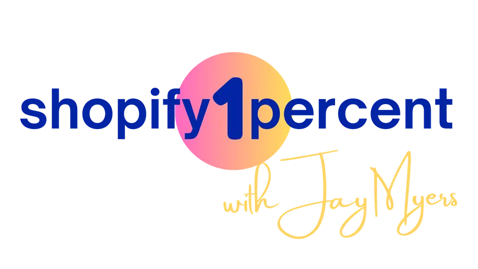 Shopify1Percent with Jay Myers