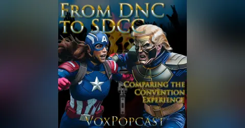 e334. From DNC to SDCC: Comparing the Convention Experience