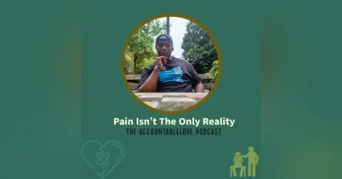 Pain Isn’t The Only Reality