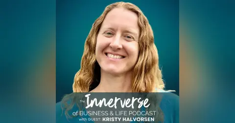 166 Trusting the Unknown: Where Life Leads When We Let Go | Kristy Halvorsen