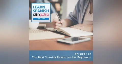 The 5 Best Resources for Spanish Beginners ♫ 23