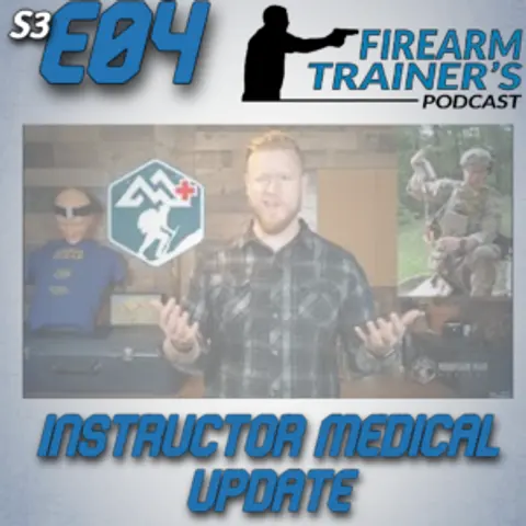S3E04 Instructor Medical Update