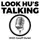 Look Hu's Talking