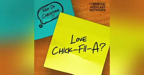 Why Do Christians Love Chick-Fil-A?