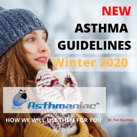 2020 Focused Asthma Guidelines: What they mean for You! Asthma Management Guidelines 2020 Focused Update: What’s In It For You?