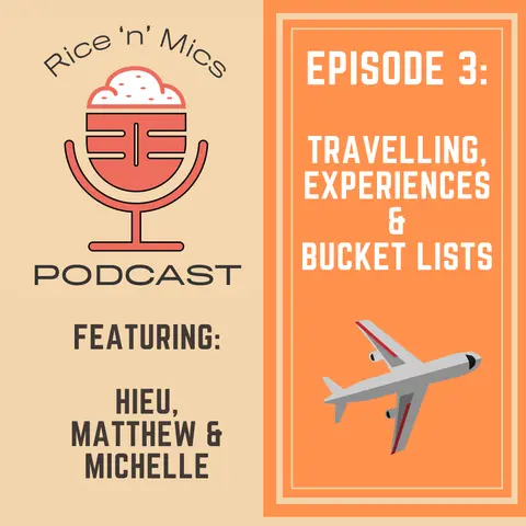 03 - Travelling, Experiences and Bucket Lists