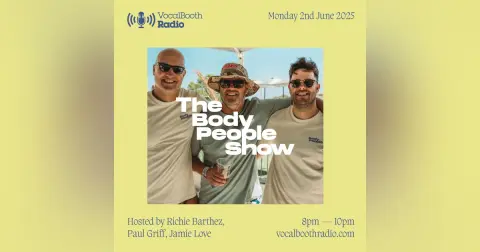 The Body People Show — Vocal Booth Radio, June 2025