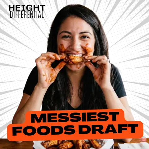 The MESSIEST Foods to Eat Draft