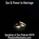 Sex & Power In Marriage