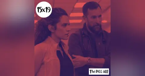 s15e19: La boca llena de Chardonnay – The Pitt