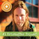 1. Kristoffer Triumf – ”Jag har ett jobb som få ens vågar drömma om.”
