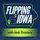 Flipping Iowa