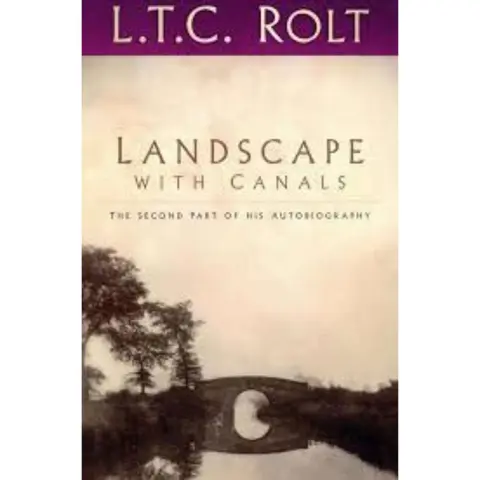 With Tom Rolt on the North Stratford Canal (Summer Readings)