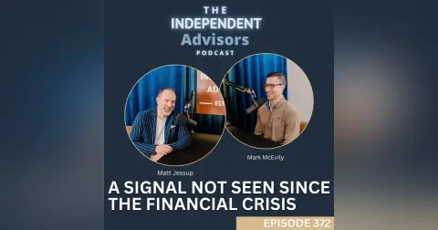 Episode 372 - A Signal Not Seen Since the Financial Crisis