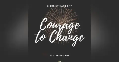 Courage to Change