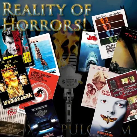 e134. Reality of Horrors!
