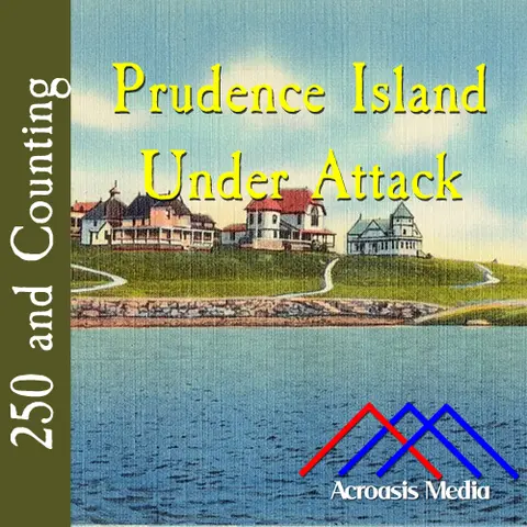 Prudence Island Under Attack–January 12, 1776