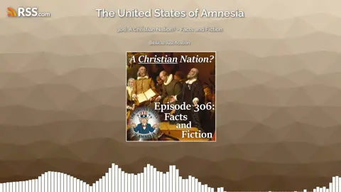 306: A Christian Nation? - Facts and Fiction