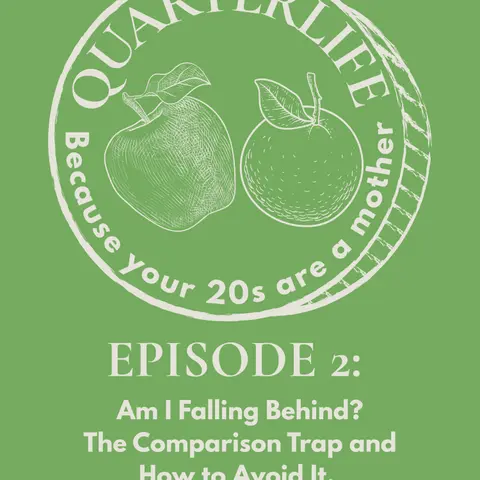 Flusterclux Quarterlife: Am I Falling Behind? The Comparison Trap and How to Avoid It.