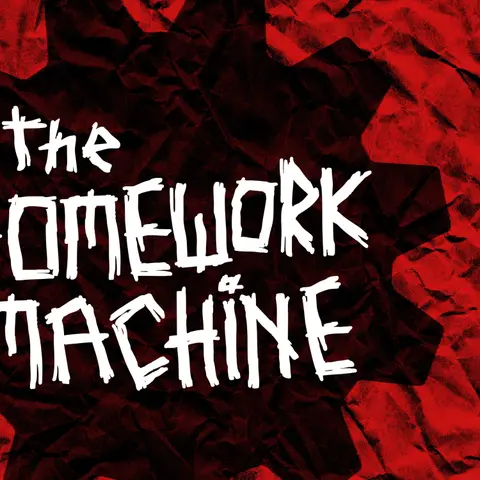 Coming Soon: The Homework Machine