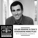 SEO and Branding in Today’s Everchanging Marketplace