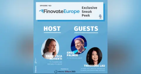 Episode 163: Exclusive Sneak Peek: Finovate Europe