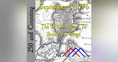 September 3, 1775: The British Move To Break the Siege