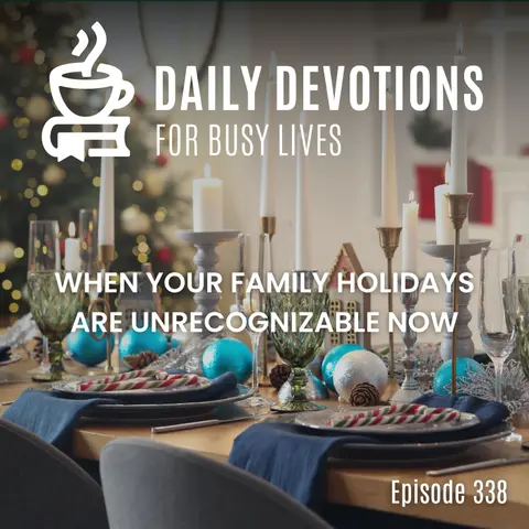 When Your Family Holidays Are Unrecognizable Now
