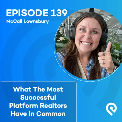 What The Most Successful Platform Realtors Have In Common