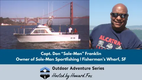 Sole-Man Sportfishing - Experiences and Transformation for San Francisco Youth