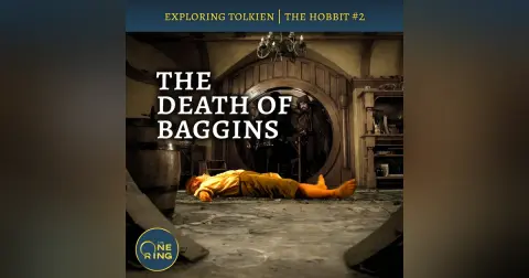 107. How the Baggins Side of Bilbo Lost : The Hobbit #3