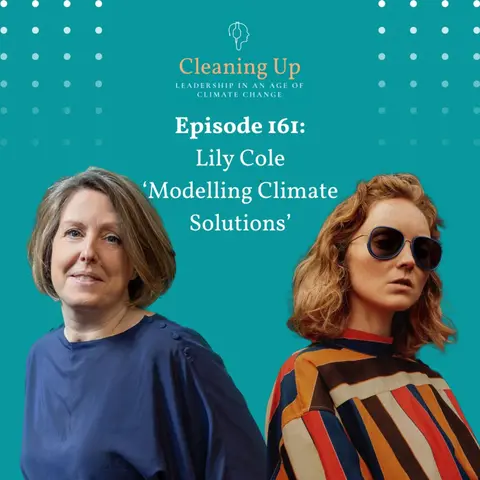How to Model Climate Solutions - Ep161: Lily Cole
