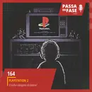 #164 | Playstation 2: É o melhor videogame da história?